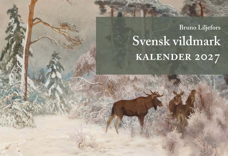 Väggkalender 2027 Bruno Liljefors - Svensk vildmark