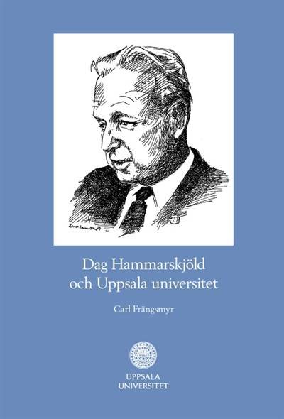 Dag Hammarskjöld och Uppsala Universitet
