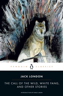 The Call of the Wild, White Fang and other stories