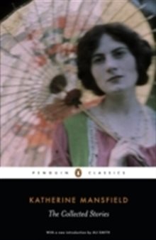 The Collected stories of Katherine Mansfield