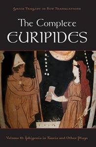 The Complete Euripides Volume II Electra and Other Plays