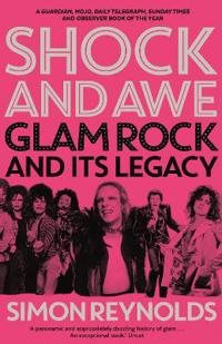 Shock and awe - Glam rock and its legacy