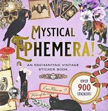 Sticker Book - Mysitcal Ephemera!