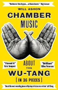 Chamber music - About the Wu-Tang (in 36 pieces)