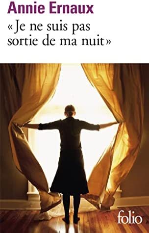 Je ne suis pas sortie de ma nuit