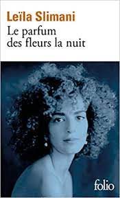 La parfum des fleurs la nuit