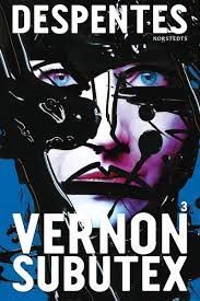 Vernon Subutex, Tome 3