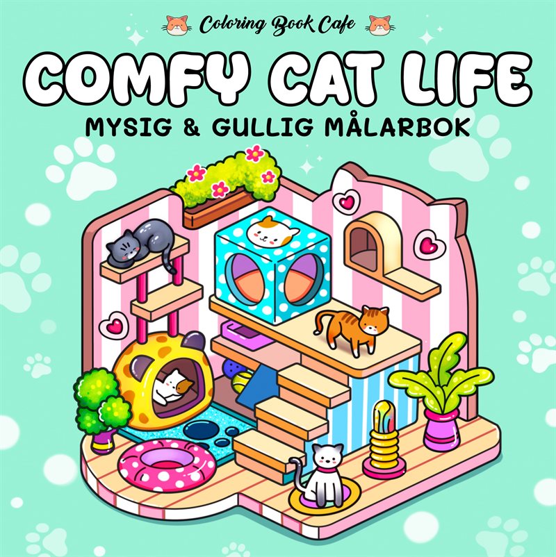 Comfy Cat Life. Mysig och gullig Cozy Coloring målarbok från Coloring Book Cafe