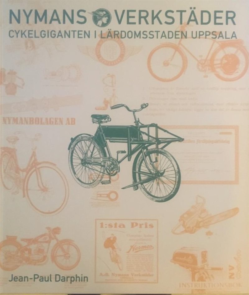 Nymans verkstäder: Cykelgiganten i lärdomsstaden Uppsala