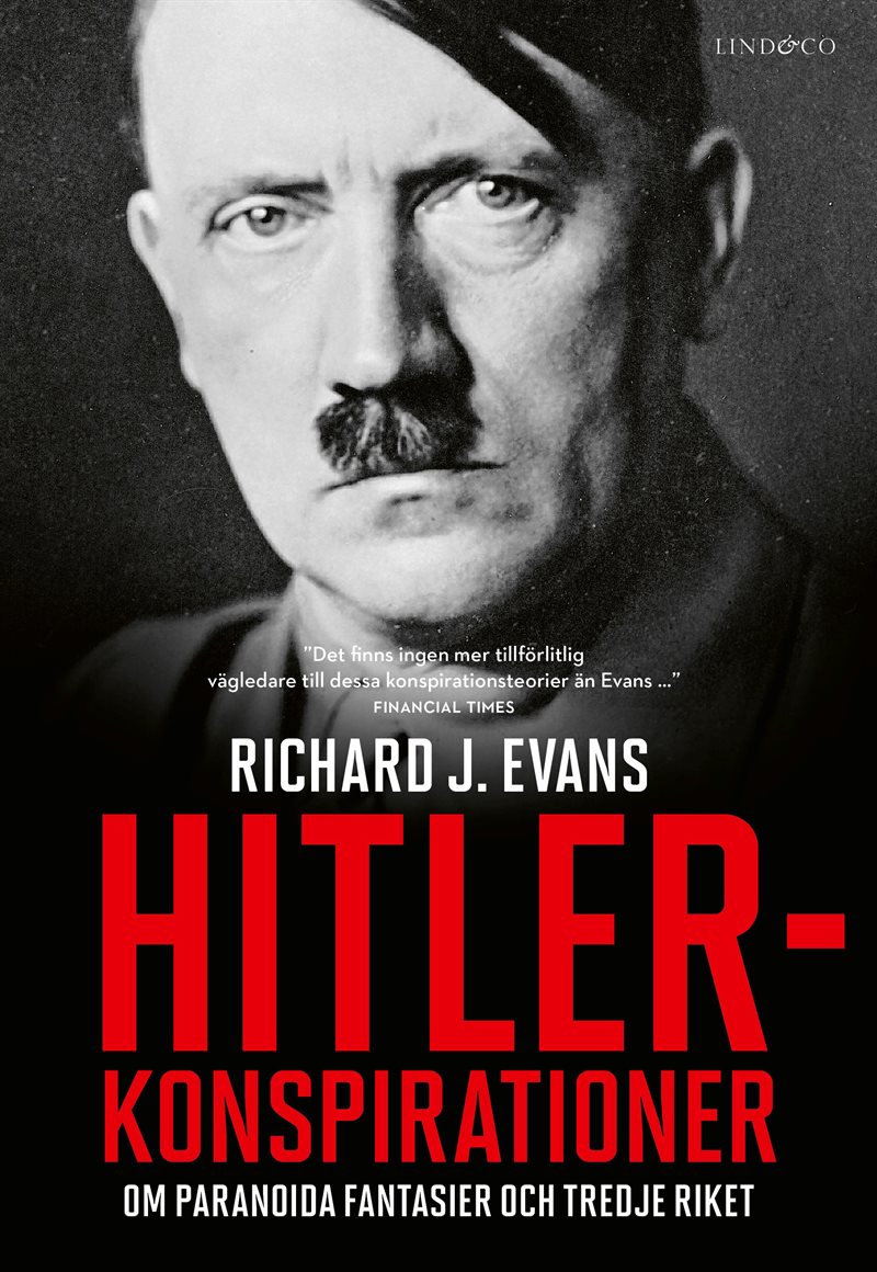 Hitlerkonspirationer : om paranoida fantasier och Tredje riket