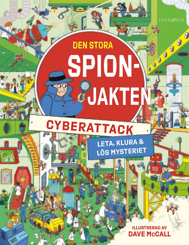 Den stora spionjakten. Cyberattack