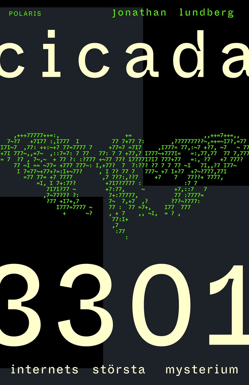 Cicada 3301 : internets största mysterium