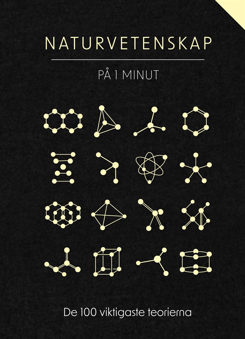 Naturvetenskap på 1 minut : De 100 viktigaste teorierna