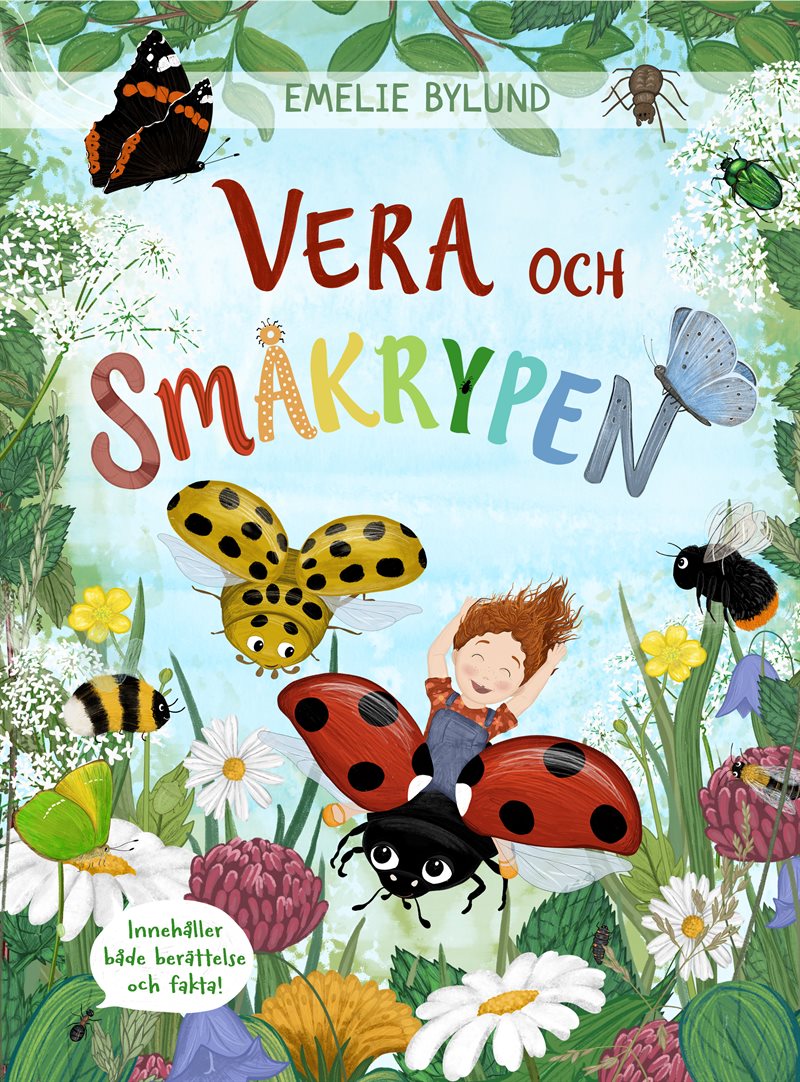 Vera och småkrypen