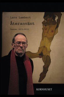 Återanvänt : texter 1975-2012
