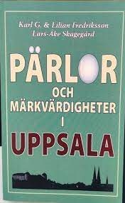 Pärlor och märkvärdigheter i Uppsala