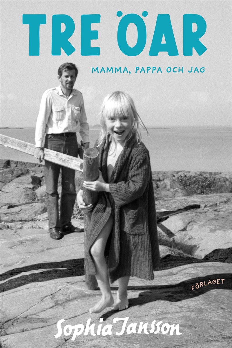 Tre öar : mamma, pappa och jag
