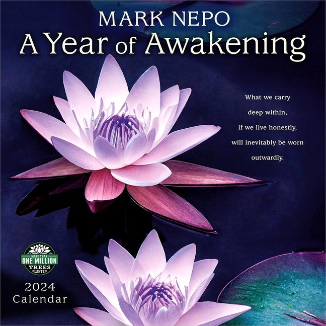 Mark Nepo 2024 Calendar : A Year of Awakening