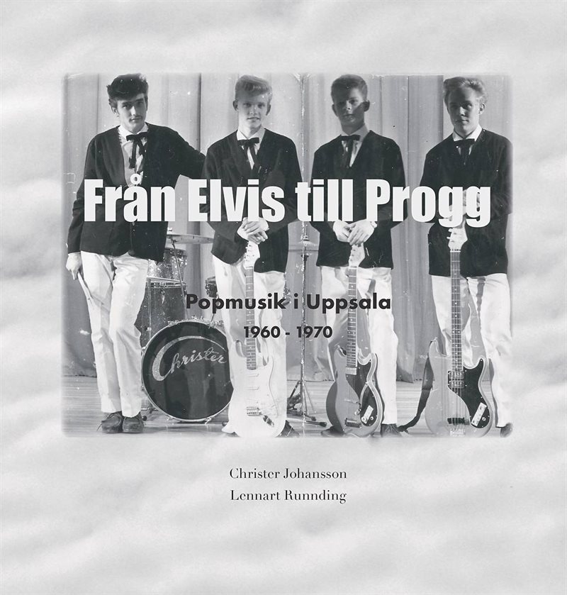 Från Elvis till progg: Popmusik i Uppsala 1960-1970