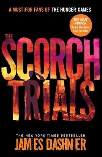 The Scorch Trials (Maze Runner 2)