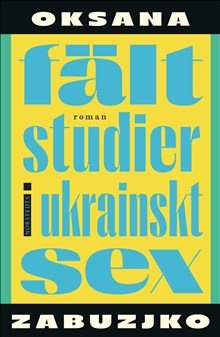 Fältstudier i ukrainskt sex