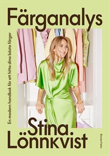 Färganalys : En modern handbok för att hitta dina bästa färger