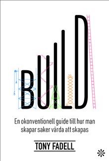 Skapa : Min guide till hur du bygger produkter, team och organisationer